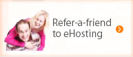 Refer a friend to eHosting.ca